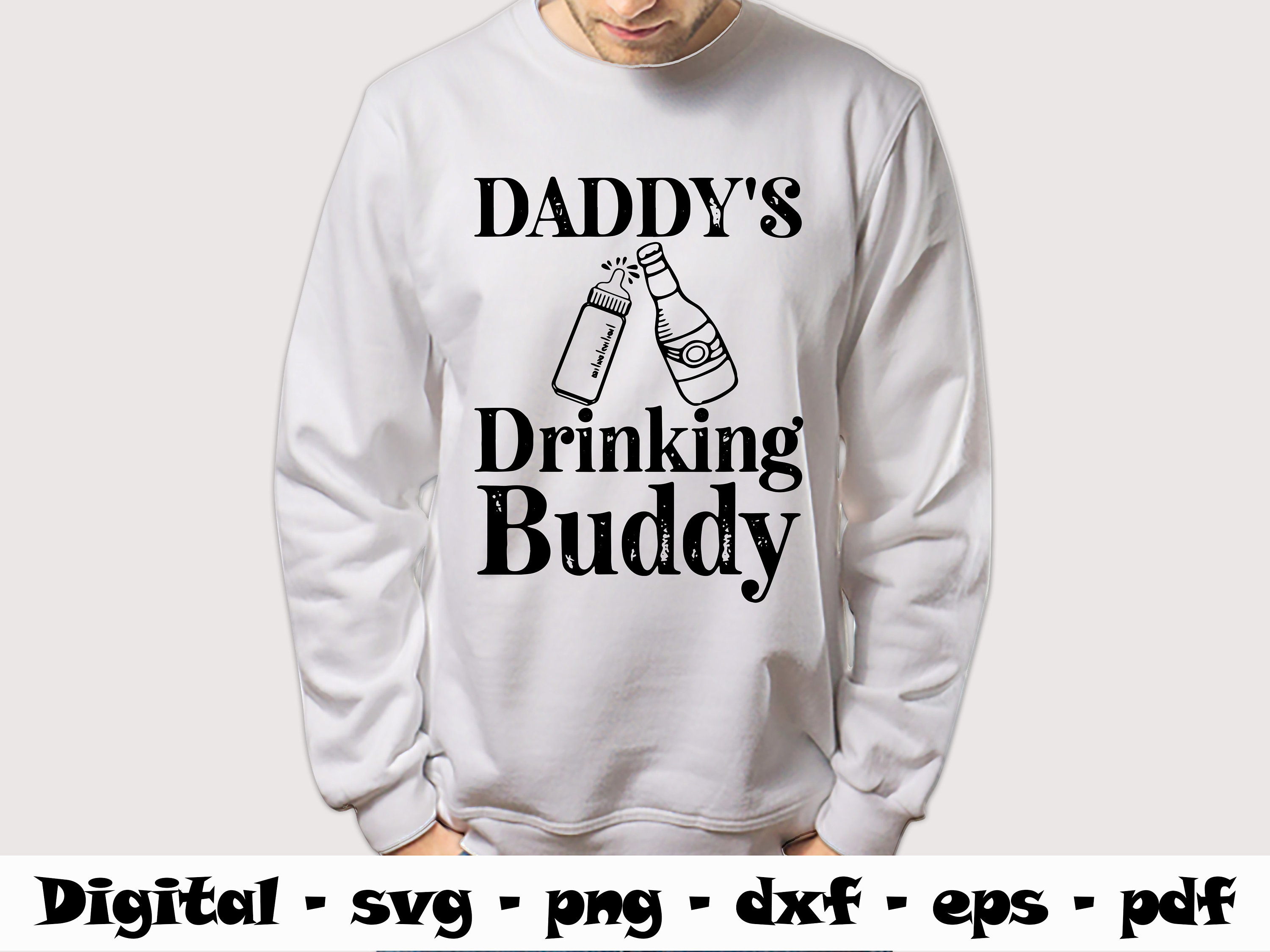 Free Free 143 Daddy&#039;s Drinking Buddy Svg SVG PNG EPS DXF File