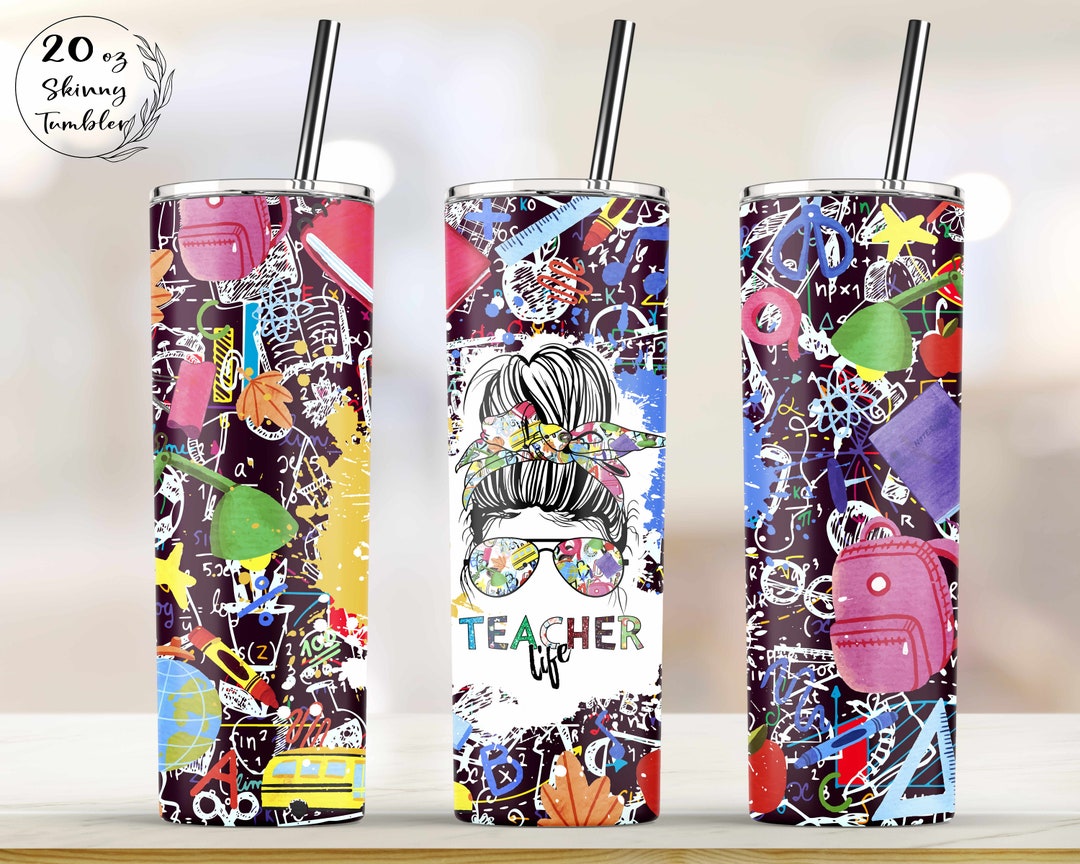 Teacher Life Tumbler, Teacherlife 20oz Skinny Tumbler Sublimation Wrap ...