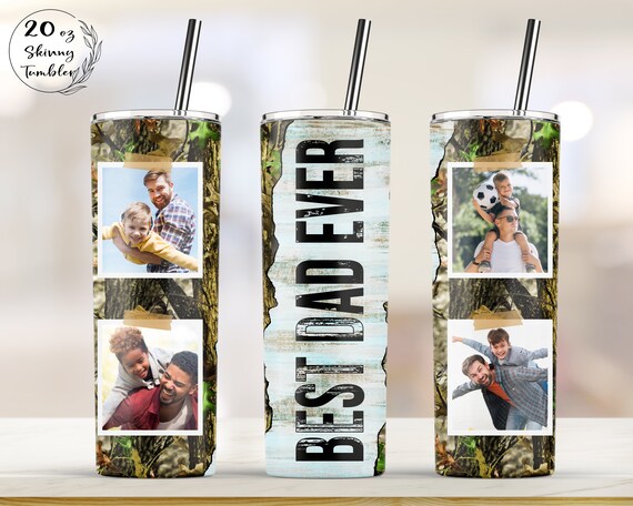 Best Dad Ever Camo Photo Frame Tumbler 20oz Skinny Tumbler Wrap Designs ...