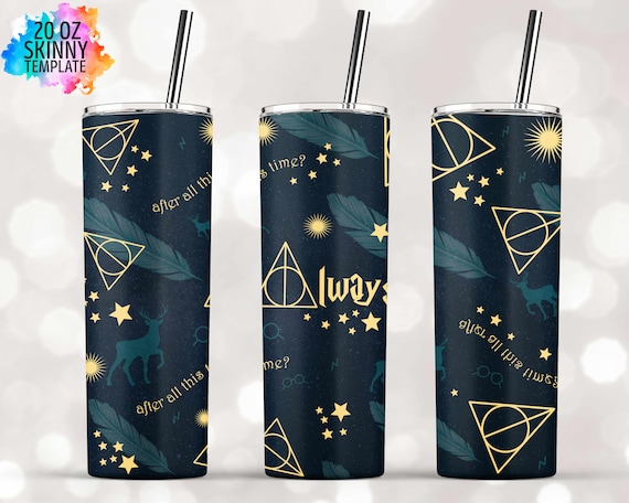 Always 20oz Skinny Tumbler Sublimation Designs Harry After All This Time  Potter Fiction for Straight Tapered Tumbler - PNG Digital Download