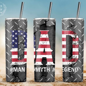 Dad Man Myth Legend American Flag, Fathers day Tumbler, 20oz Skinny Tumbler Sublimation Designs, Straight Tapered Tumbler Wrap, PNG Download