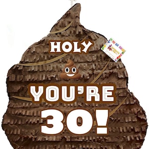 Holy Poop 30 Pinata, For 30th Birthday Party Decoration, Brown Poop Emoji Design, Hilarious Gag Gift for Milestone Celebration Ready to Ship