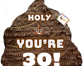 Holy Poop 30 Pinata, For 30th Birthday Party Decoration, Brown Poop Emoji Design, Hilarious Gag Gift for Milestone Celebration Ready to Ship