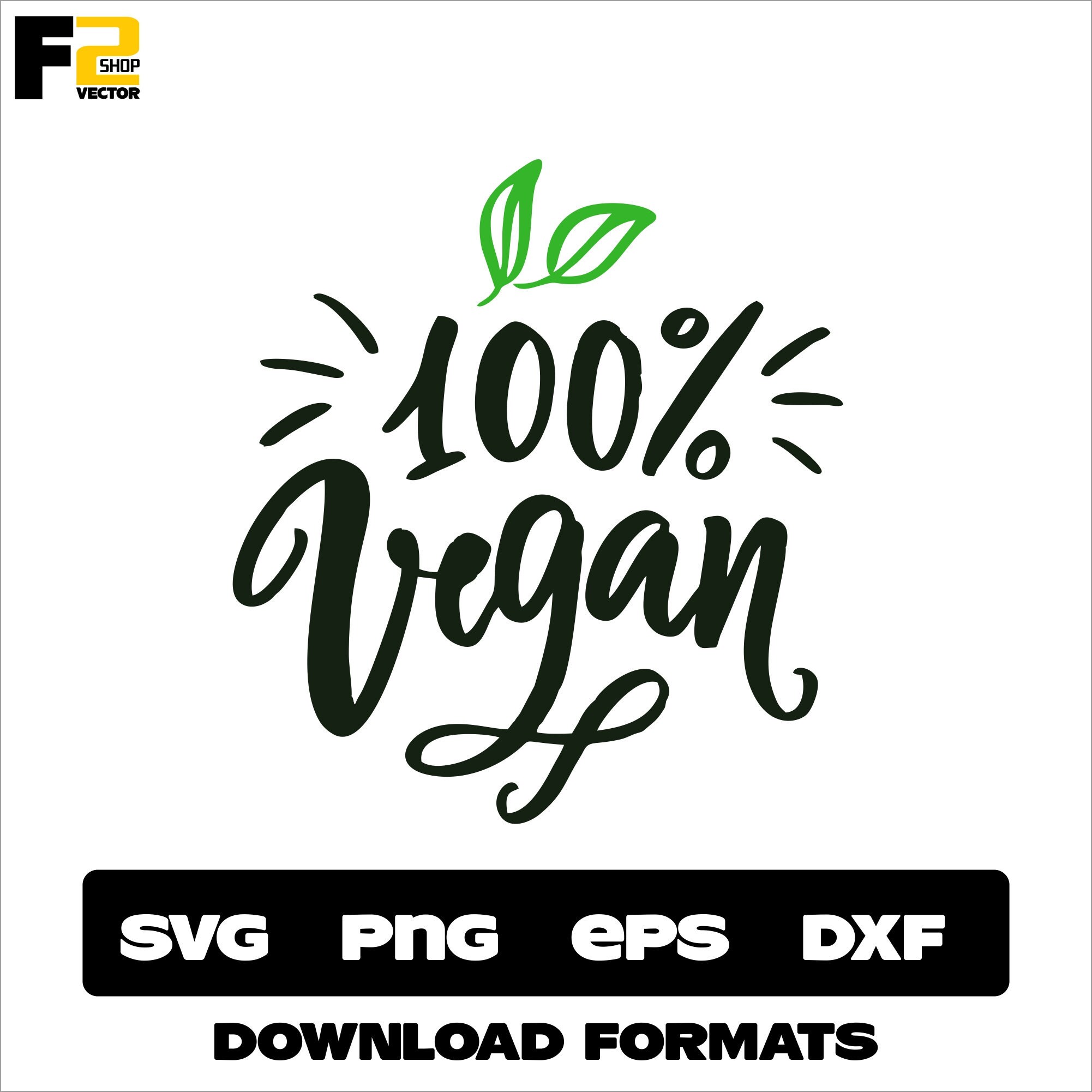 Vegan Logo Svg 100 Vegan Svg Vegan Svg Vegan Text Logo Etsy