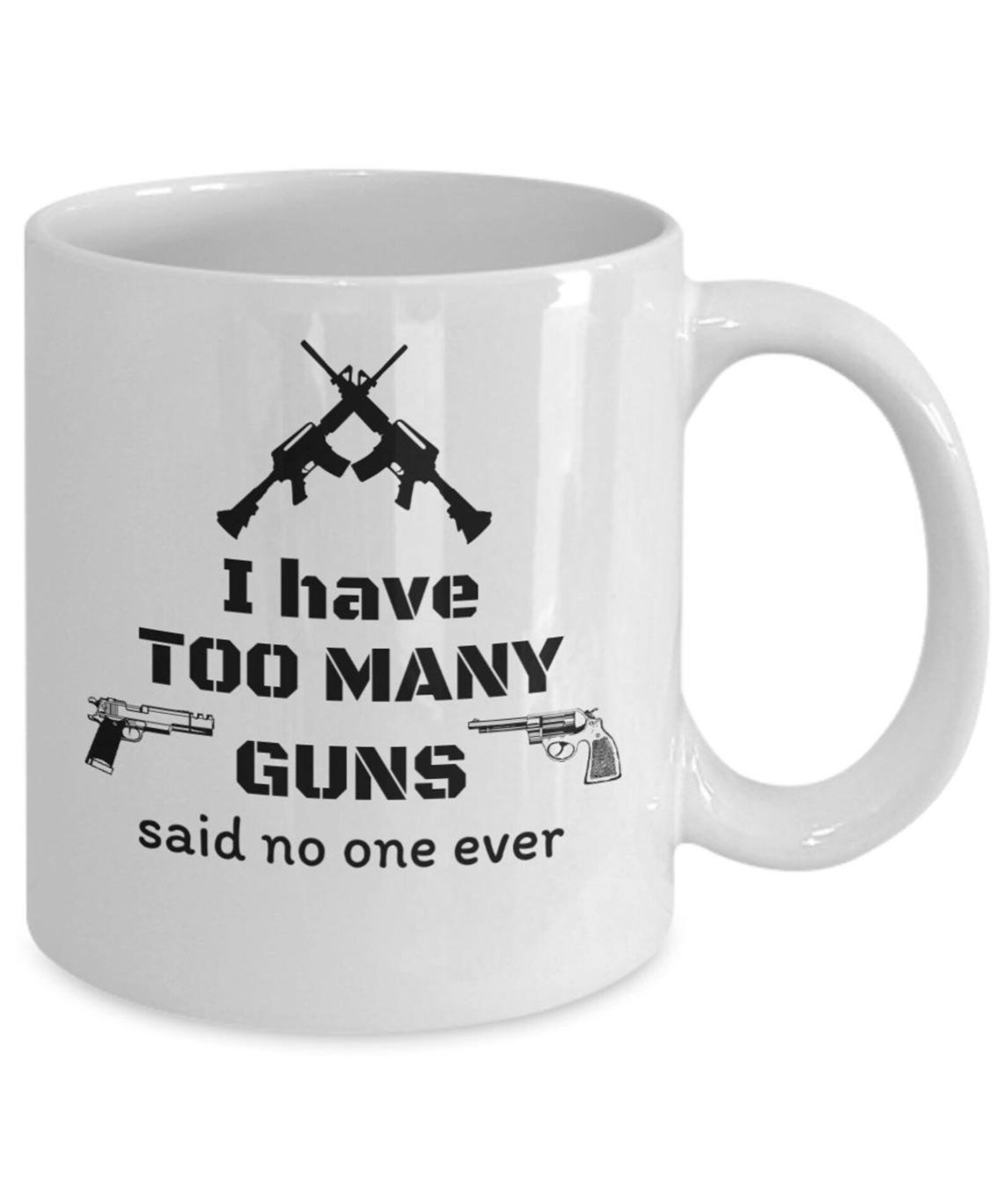 Gun gifts I have too many guns said no one ever guns Etsy