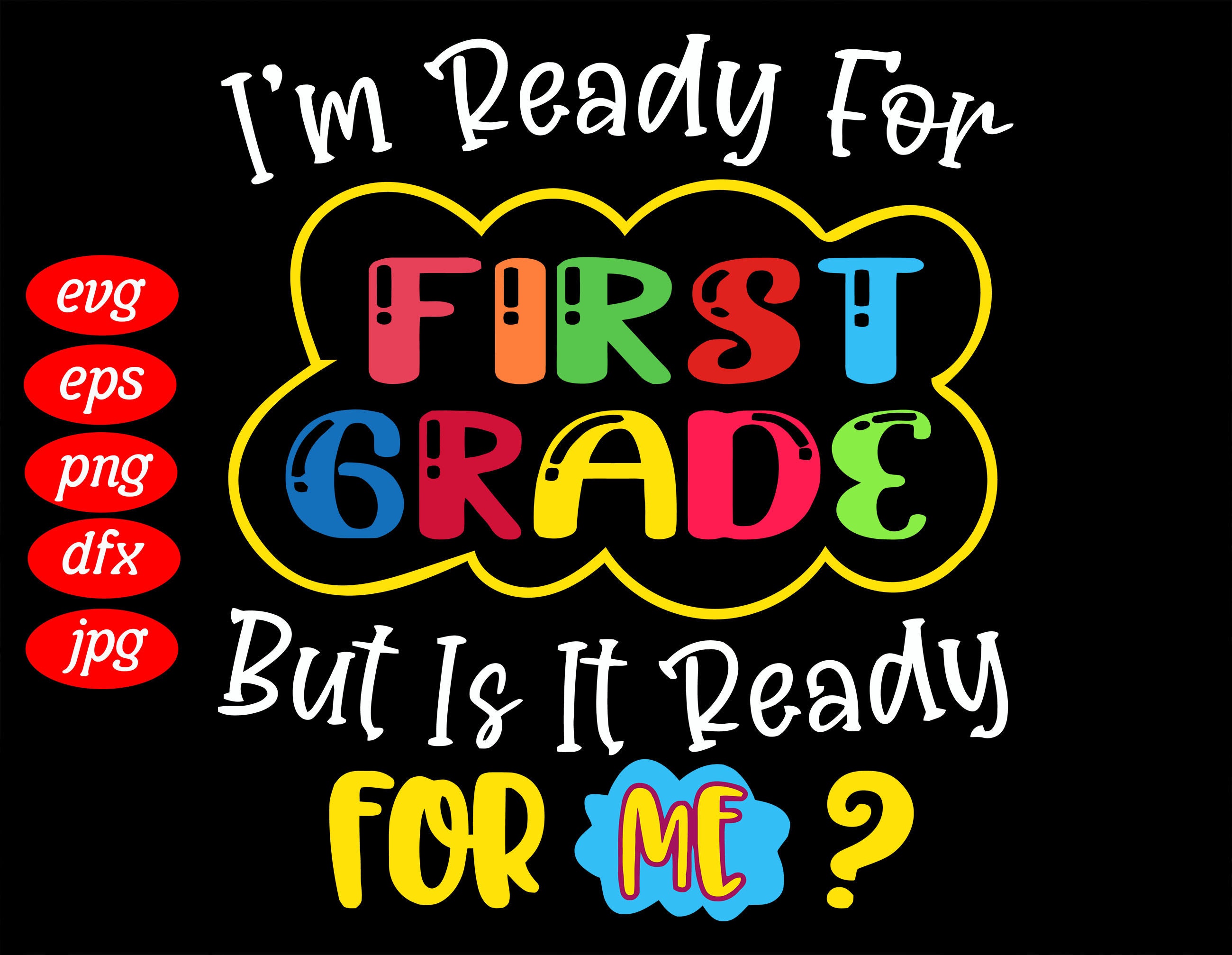 I Am Ready For First Grade Svg First Grade Svg Back To Etsy