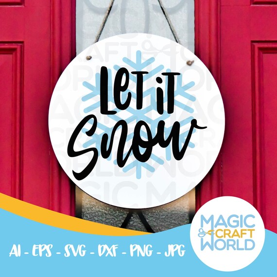 Let It Snow SVG Snowflakes svg Winter SVG Cut File for Cricut ...