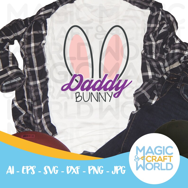 Daddy Bunny SVG Dad Bunny Svg Easter Father Cut Files Dad - Etsy
