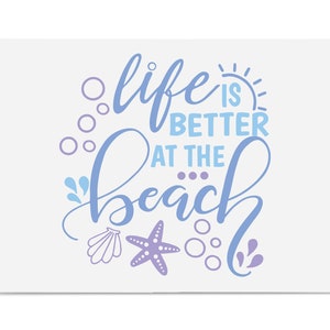 La vida es mejor en la playa, la vida es mejor svg, verano svg, cita de verano svg, camper svg, descarga instantánea