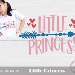 Little Princess Svg, Princess Shirt Svg, Little Girl Svg, Princess Svg, Princess Cut File, Princess Clipart, Princess Svg, Instant Download