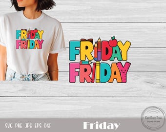 Cute Friday Svg, Happy Friday Png, Teacher Shirt Svg, Clipart For Teachers, Funny Teacher Png, Cute Teacher Png, Teacher Life Png