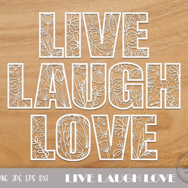 Love Laugh Live Svg, Inspirational Quote, Positive Quotes Svg, Live Love Svg, Life Quote Svg, Rustic Sign Svg, Instant Download