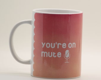 du bist auf Mute Kaffeetasse
