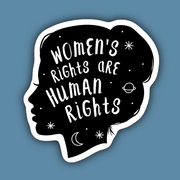 Women's Rights are Human Rights Sticker, Women's Healthcare Rights, Abortion Rights,Roe V Wade Sticker,Social Justice Sticker,Feminist Decal