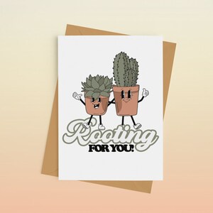 Enracinement pour vous Carte de voeux cactus succulente, carte d'ami, carte d'amateur de plantes