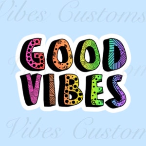 Good Vibes Rainbow Trippy 3 inch white background water resistant sticker