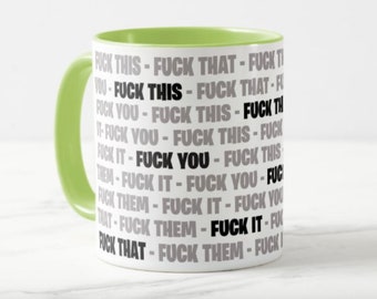 F*** This Swearing Funny Mug