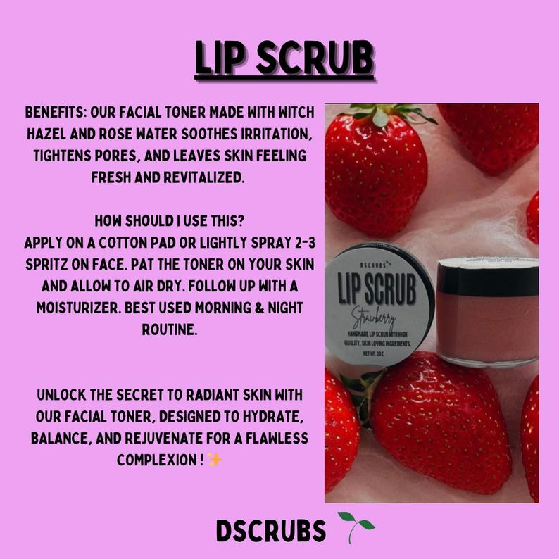 Puede incluir: Un tarro de exfoliante labial rosa y blanco con el texto "Lip Scrub Strawberry" y "Handmade Lip Scrub with Witch Hazel, Skin Loving Ingredients" en la etiqueta. El tarro est&aacute; rodeado de fresas rojas.