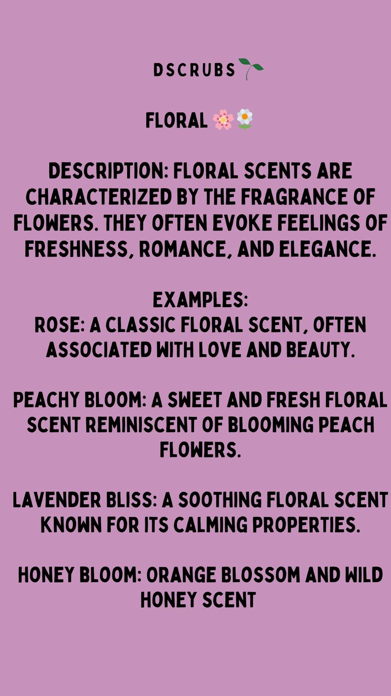 Op de afbeelding: Een roze en witte afbeelding met de tekst "DSCRUBS" en "FLORAL" in het zwart. De tekst beschrijft bloemengeuren, waaronder voorbeelden zoals roos, perzikbloesem, lavendelgeluk en honingbloesem.