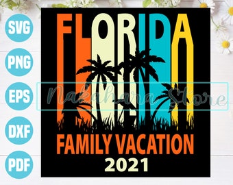 Free Free 70 Florida Family Vacation Svg SVG PNG EPS DXF File