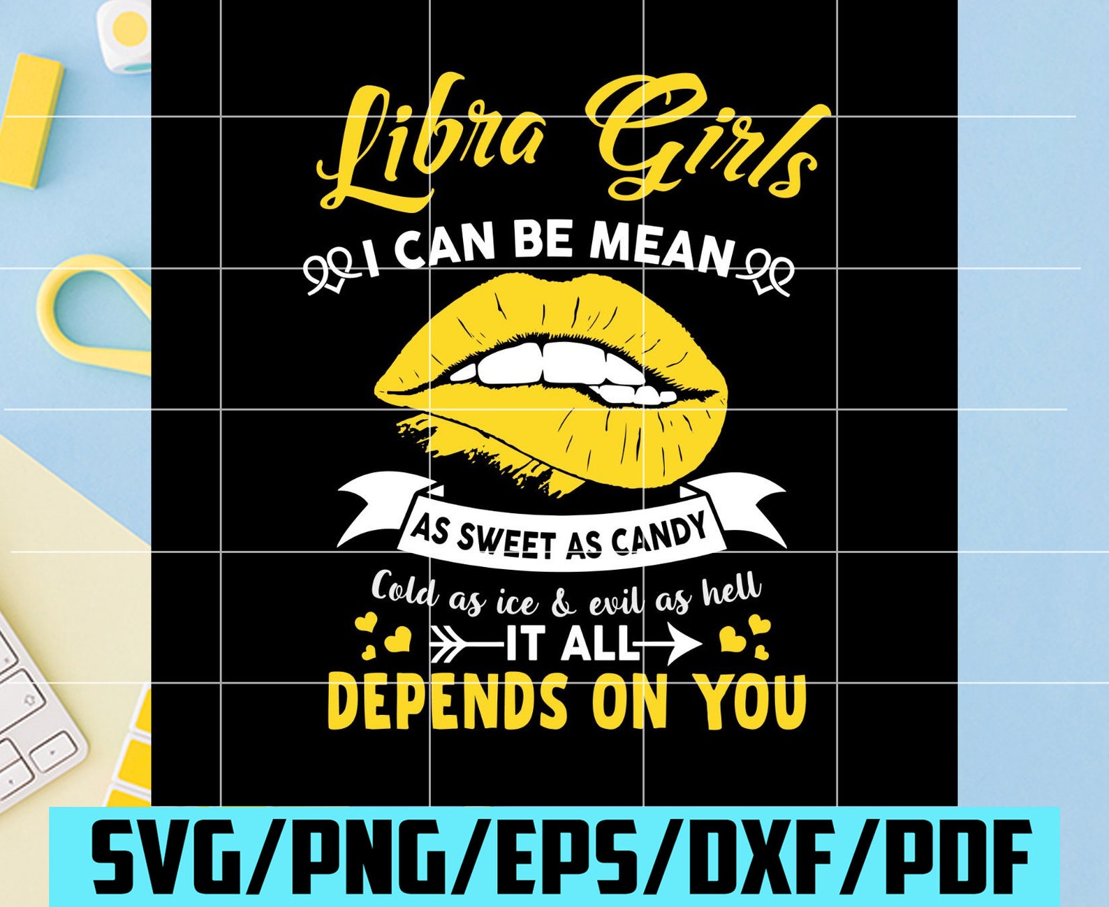 Download Libra Girls I Can Be Mean As Sweet As Candy Svg Birthday ...