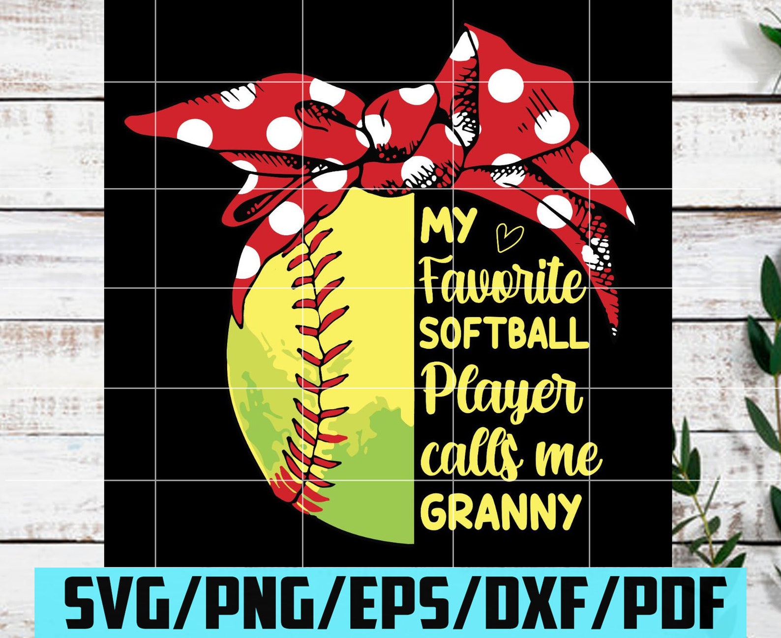 My Favorite Softball Player Calls Me Granny Svg Mothers Day Etsy