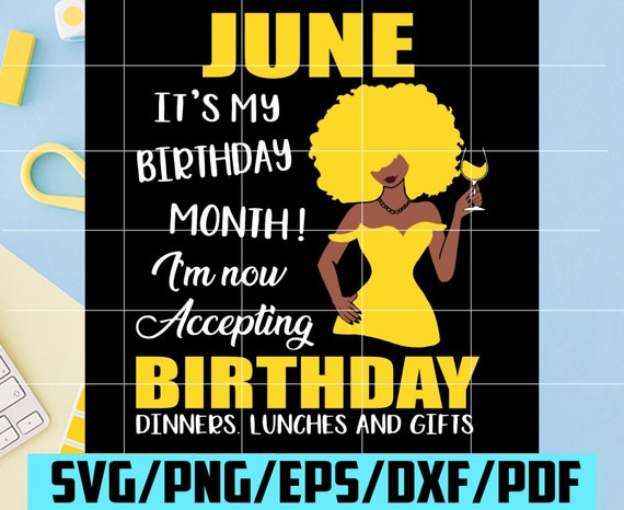 Download June Is My Birthday Month Svg Birthday Svg June Birthday Etsy