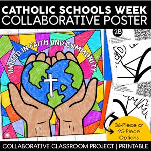 May include: A colorful collaborative poster for Catholic Schools Week. The poster features a heart-shaped globe held in two hands, with a cross in the center. The text "UNITED IN FAITH AND COMMUNITY" is arched around the globe. Includes 36-piece or 25-piece options.