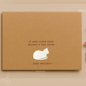 Biglietto divertente per la festa della mamma con gatto / "Se i gatti potessero mandare biglietti..." / Gatto in acrilico bianco su carta kraft / Fatto a mano, interno vuoto / Mamma gatta / Cucciolo di pelliccia