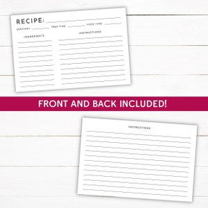 May include: Printable recipe cards with blank lines for writing down ingredients, instructions, serving size, prep time, and cook time. The front and back of the card are included.