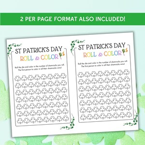 May include: Printable St. Patrick's Day game for kids. Roll and color in the number of shamrocks you roll. The first person to color in all their shamrocks wins!