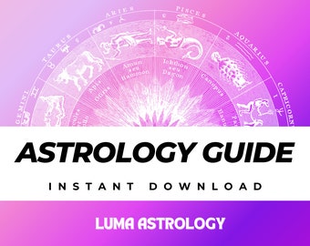 Astrology Birth Chart Guide -  Digital or Printable Beginners Zodiac Cheat Sheet