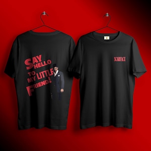 Scarface | Tony Montana | 80s Movie | Say Hello to My Little Friend  | Cool Tees | Graphic Tees | Unisex | Men & Women | Kids | T-shirt IF11