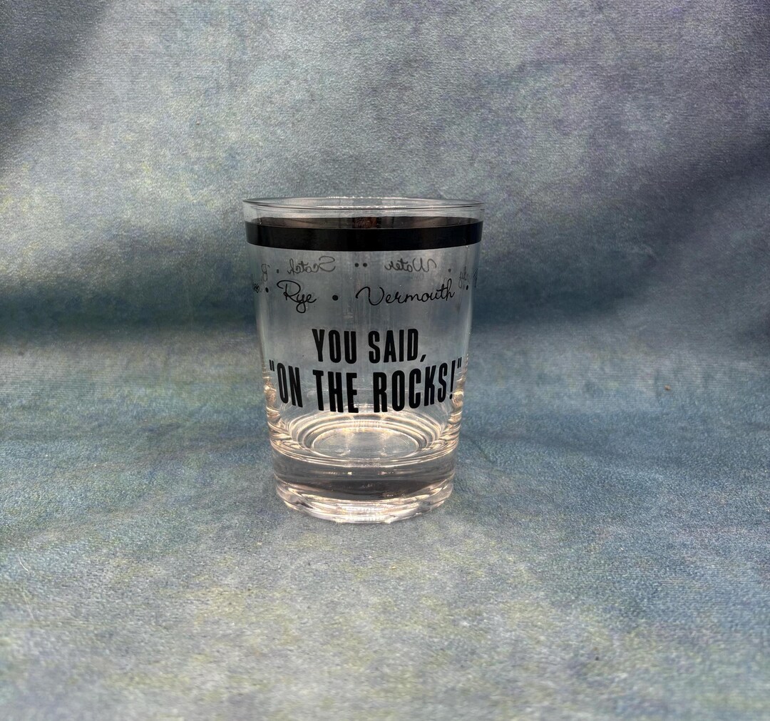 On The Rocks Sign Vintage 'you Said on the Rocks' Bar Glass - Etsy