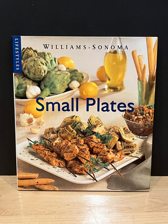 The Complete Small Plates Cookbook