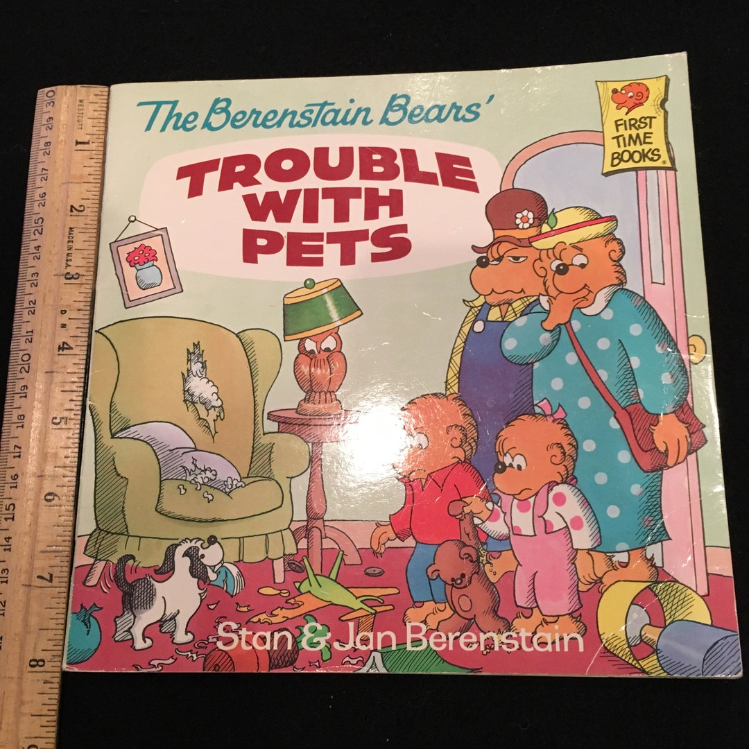 The Berenstain Bear’s Trouble With Pets by Stan and Jan Berenstain ...