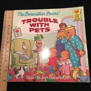 The Berenstain Bear’s Trouble with Pets by Stan and Jan Berenstain, 1990