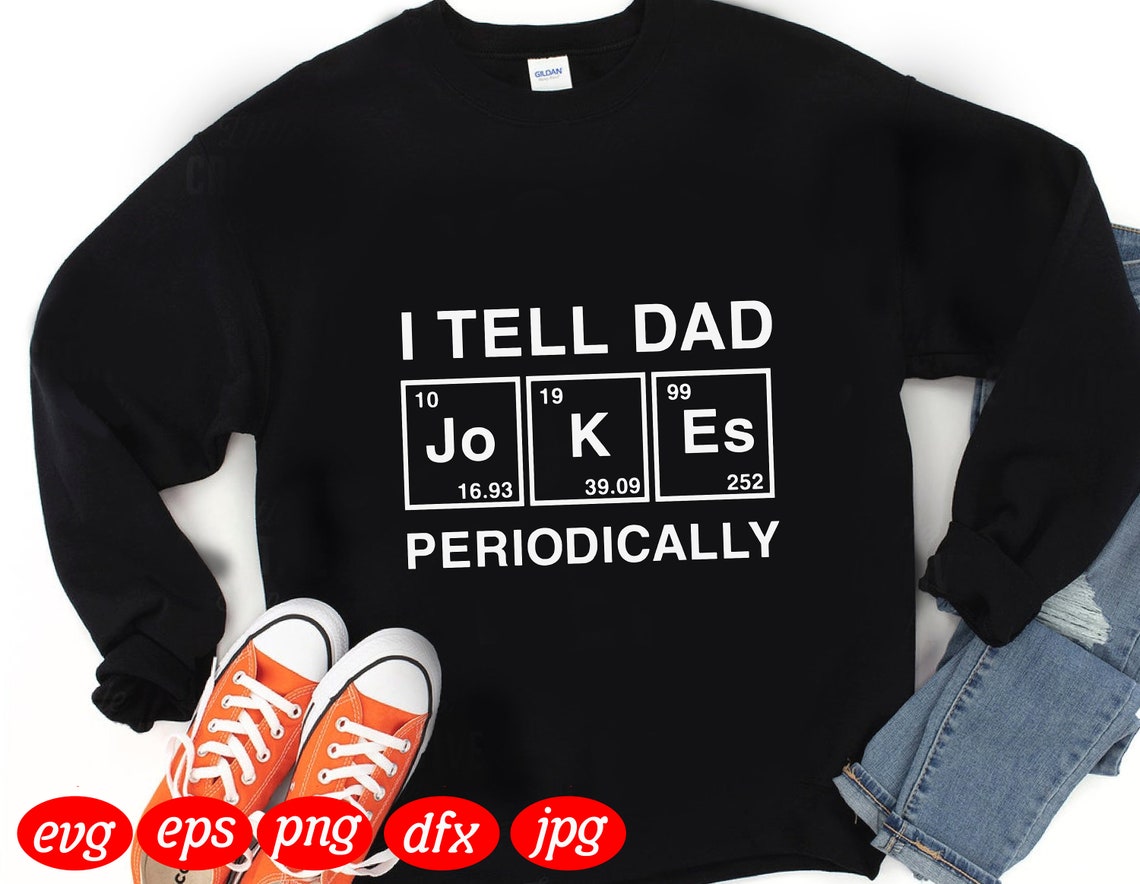 Download I Tell Dad Jokes Periodically Chemist Dad SVG father's | Etsy