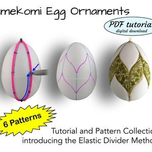 Tutorial and Pattern Collection for Kimekomi Egg Ornaments