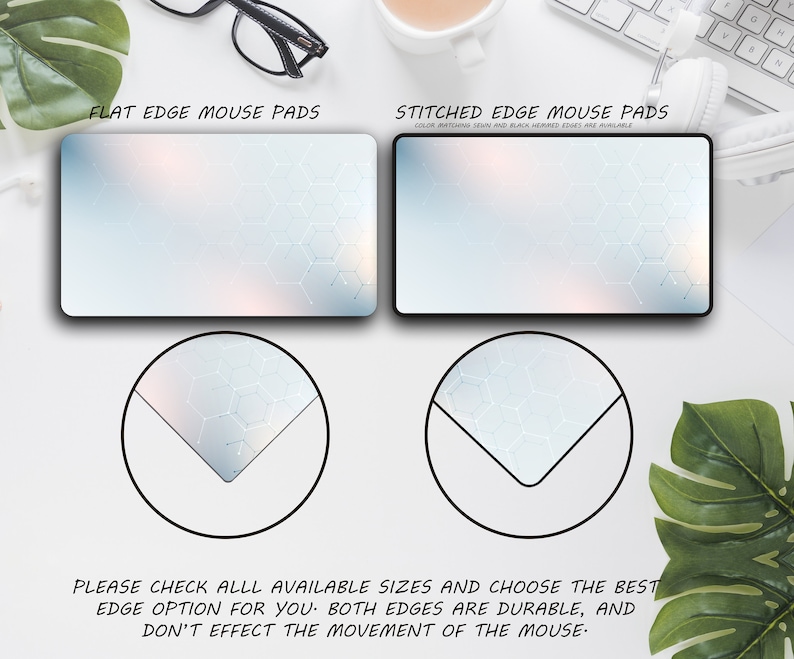 May include: Two rectangular mouse pads with a light blue and peach gradient background and a geometric pattern. One pad has a flat edge, the other has a stitched edge. Text reads "FLAT EDGE MOUSE PADS" and "STITCHED EDGE MOUSE PADS". Additional text advises checking sizes.