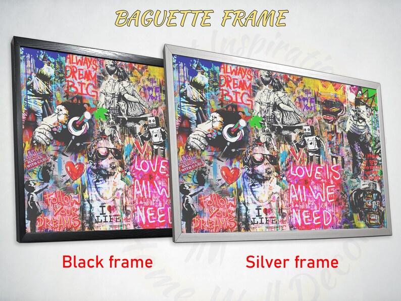 May include: A colourful, abstract art print with a graffiti-style design. The print features a variety of colours, including red, pink, blue, green, and yellow. The print is framed in a black or silver baguette frame. The print includes the text "Always Dream Big" and "Love is All We Need".