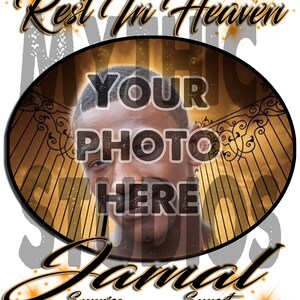 May include: A black and gold memorial graphic with a photo placeholder. The text reads "Rest In Heaven" and "Jamal". The dates "1-20-1990" and "8-26-2001" are labeled "Sunrise" and "Sunset".