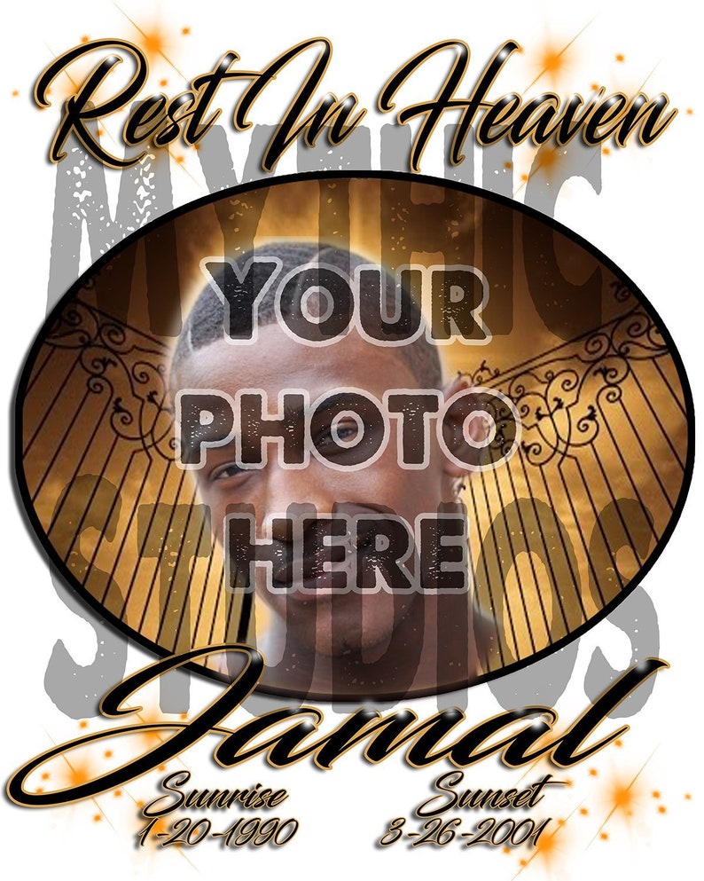 May include: A black and gold memorial graphic with a photo placeholder. The text reads "Rest In Heaven" and "Jamal". The dates "1-20-1990" and "8-26-2001" are labeled "Sunrise" and "Sunset".