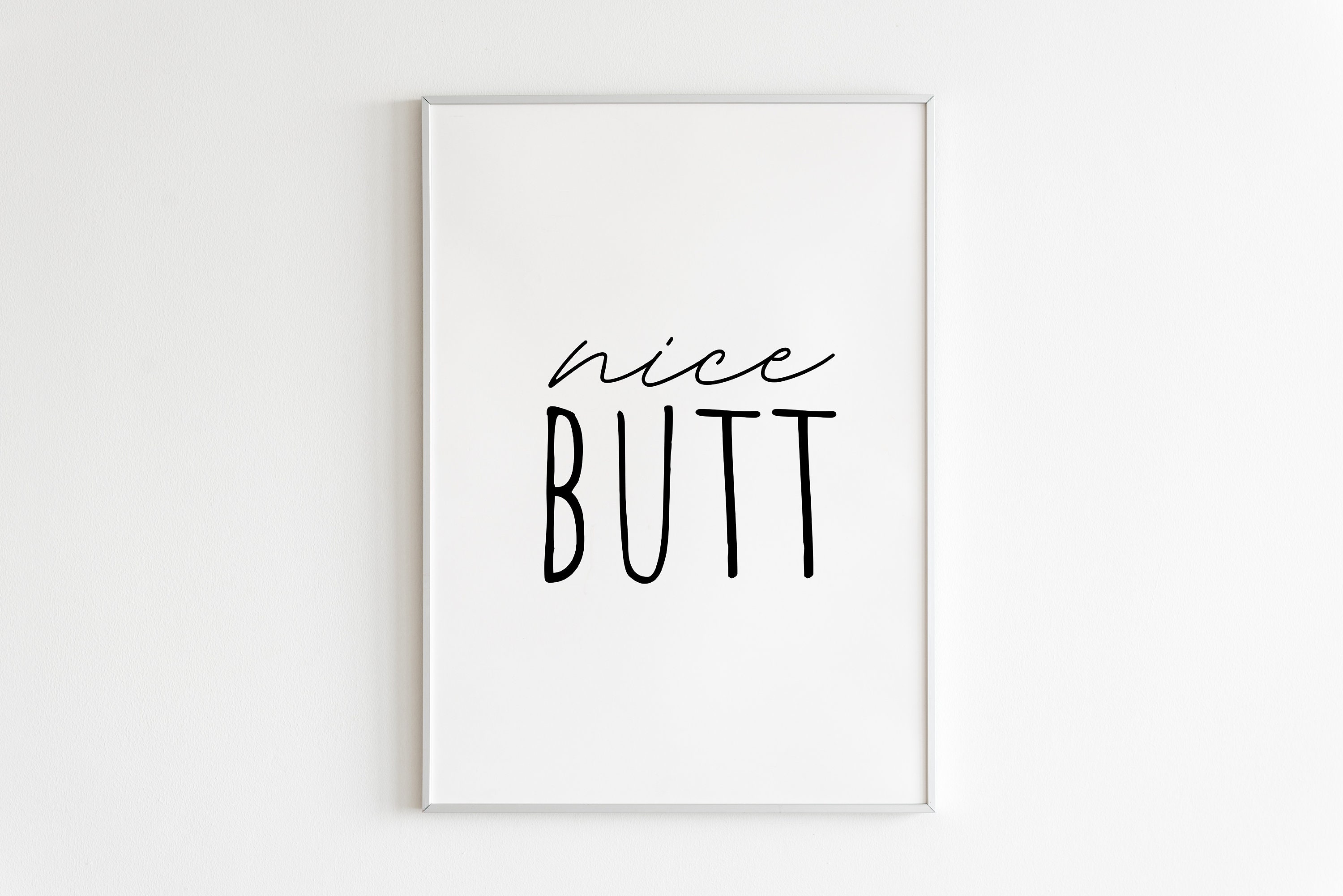 Nice Butt Printable Wall Art Digital Download, Funny Bathroom Sign ...