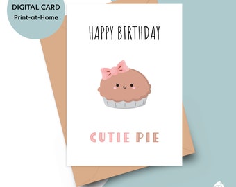 Cutie Pie Birthday Card - PRINTABLE Birthday Card for Daughter, Cute Digital Birthday Card for Niece, Card for Her, Pink Happy Birthday Card