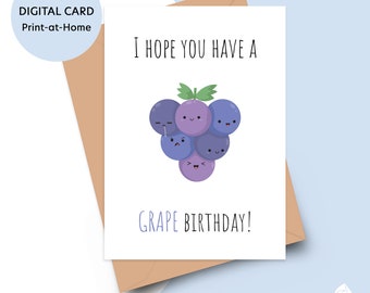 Digital Grape Birthday Card - PRINTABLE Birthday Card, 5x7 Digital Card, Funny Food Card, Bday Card for Him, Card for Her | INSTANT DOWNLOAD