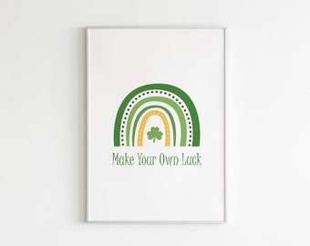 St Patricks Boho Rainbow Wall Art Print - Printable St Patricks Day Wall Decor, Make Your Own Luck Printable Quote, Green Gold Rainbow Decor