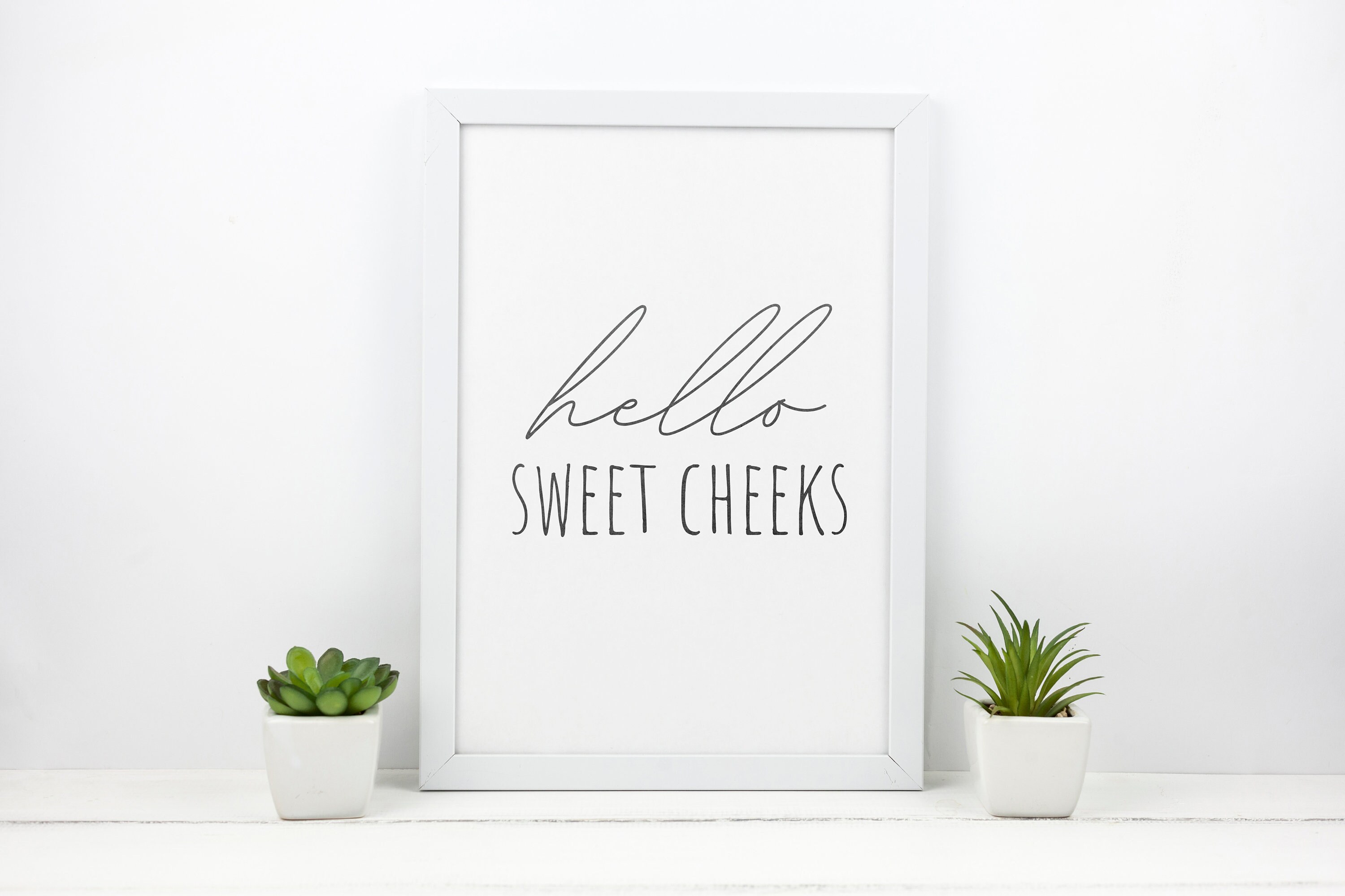Hello Sweet Cheeks Printable Wall Art - Digital Download, Funny ...