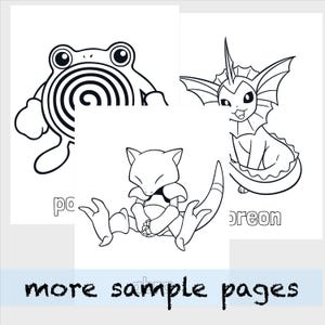 May include: Black and white line art colouring pages featuring three Pokemon characters: a frog-like Pokemon with a spiral pattern on its back, a cat-like Pokemon with a curled tail, and a fish-like Pokemon with a fin and a long tail. The text "more sample pages" is at the bottom of the image.