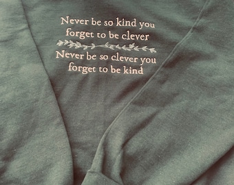 Never Be So Kind Embroidered Crewneck Sweatshirt